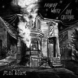 Nobody Waits b/w San Cristóbal